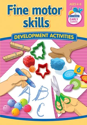 Fine Motor Skills Development Activities Ages 46 Early Childhood