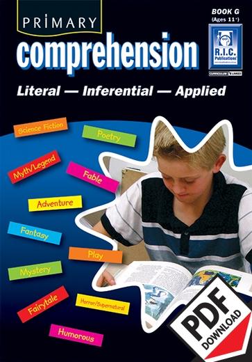 Primary Comprehension – Literal, Inferential, Applied Book G – Ages 11