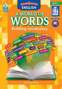 Australian Curriculum English – A world of Words – Building vocabulary ...