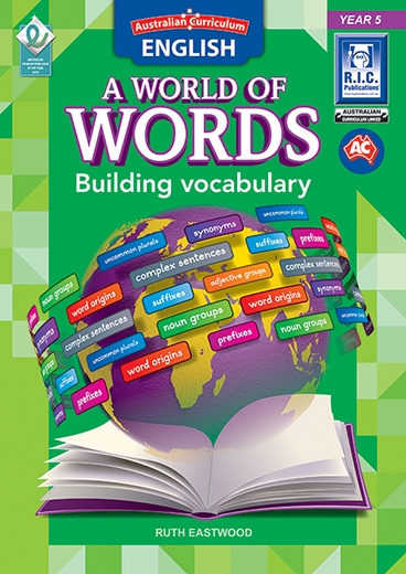 Picture of Australian Curriculum English – A world of words – Building vocabulary – Year 5