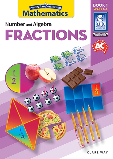 Picture of Australian Curriculum Mathematics – Fractions – Year 1 and Year 2