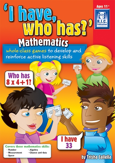 Picture of I Have Who Has? Mathematics – Ages 11+