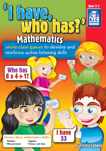 Picture of I Have Who Has? Mathematics – Ages 5–7