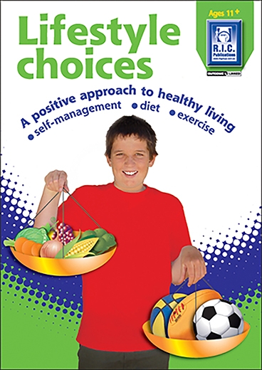 Picture of Lifestyle Choices – A positive approach to healthy living – Ages 11+