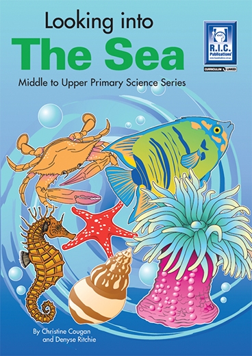 Picture of Looking Into The Sea – Middle and Upper Primary Science Series – Ages 9–12