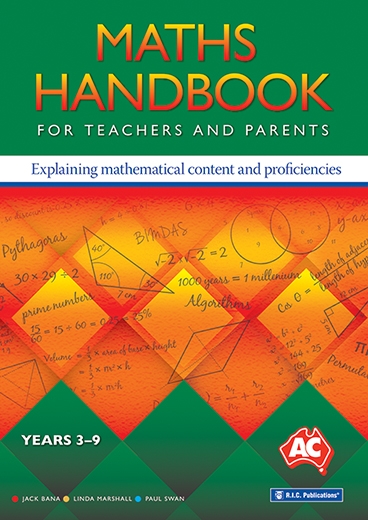 Picture of Maths handbook for teachers and parents – Explaining mathematical content and proficiencies – Year 3 to Year 9