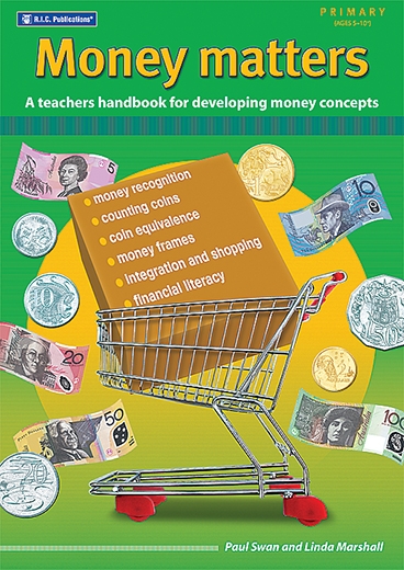 Picture of Money Matters – A teachers handbook for developing money concepts – Ages 5–10