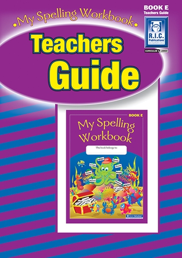 Picture of My spelling workbook Teachers guide E – Ages 9–10