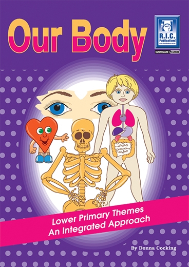 Picture of Our Body – Lower primary themes an integrated approach – Ages 5–7