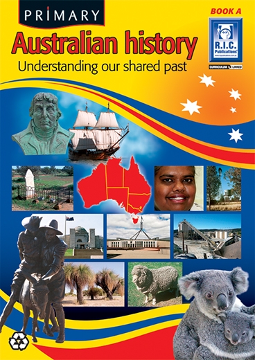 Picture of Primary Australian History – Understanding our shared past Book A – Ages 5–6