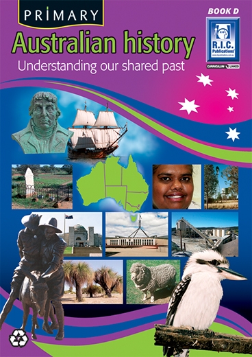 Picture of Primary Australian History – Understanding our shared past Book D – Ages 8–9