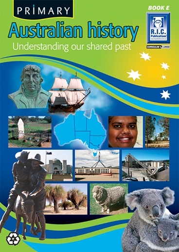 Picture of Primary Australian History – Understanding our shared past Book E – Ages 9–10