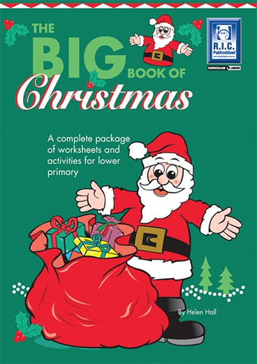 Picture of The Big Book Of Christmas – A complete package of worksheets and activities for lower primary – Ages 5–7